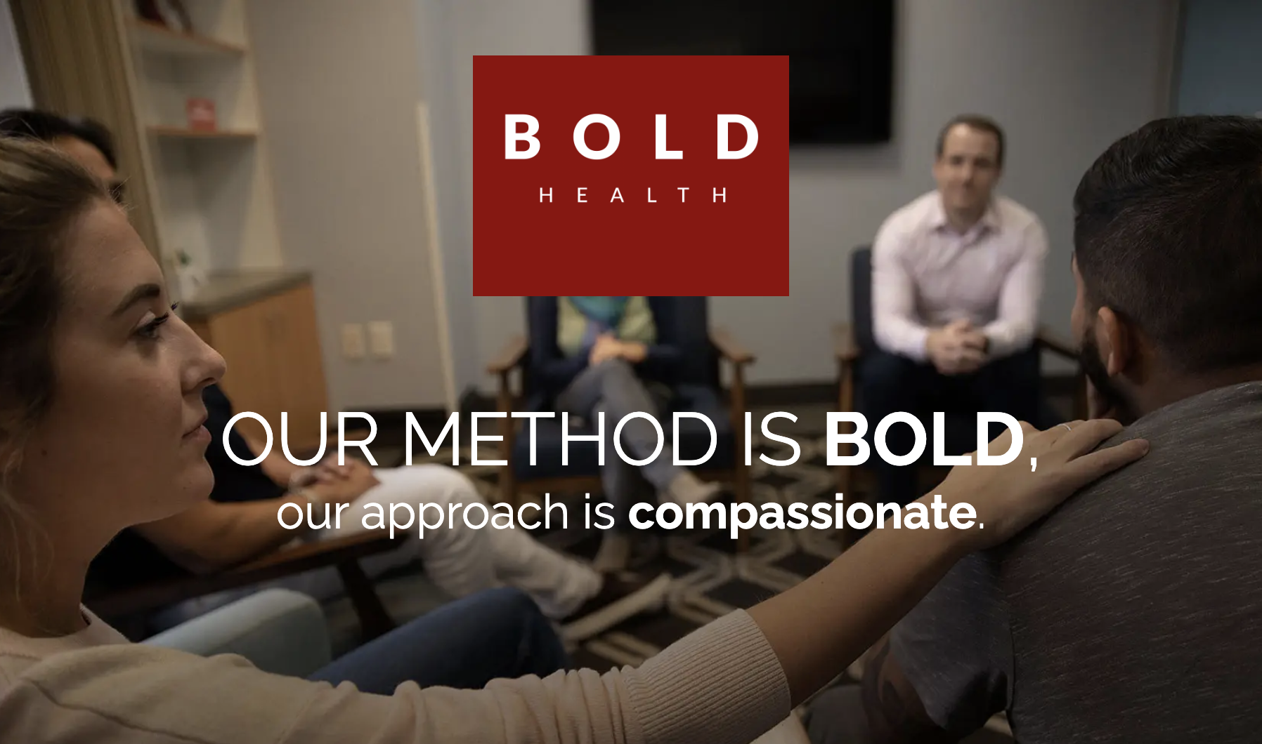 BOLD Health - Our method is BOLD, our approach is compassionate