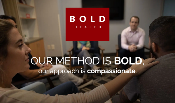 BOLD Health - Our method is BOLD, our approach is compassionate